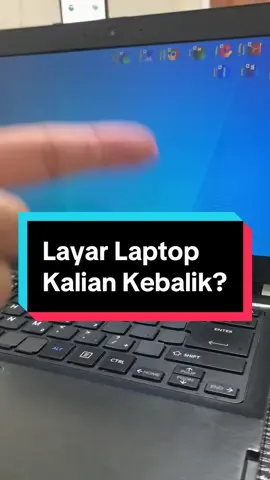 Layar laptop kalian kebalik sobat?🤔 sini-sini mimin kasih tau cara balikin ke seperti semula, semoga bermanfaat sobat… #fyp #fypシ゚viral #fypage #education #tipsandtricks #tips #memperbaiki #layar #kebalik #likes #likeit #like 