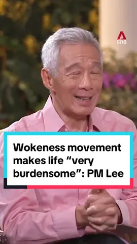 The wokeness movement makes life “very burdensome” and does not make for a more resilient, cohesive society, says Singapore Prime Minister Lee Hsien Loong. “I don’t think we want to go in that direction.” #sgnews #singapore 