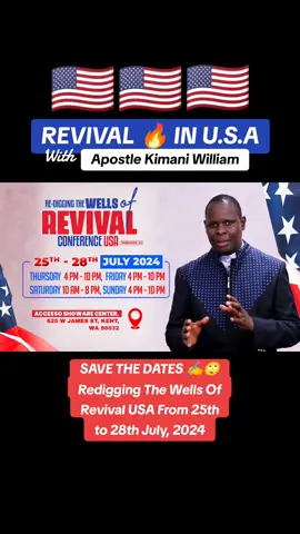 SAVE THE DATES ✍️🙄 REDIGGING THE WELLS OF REVIVAL USA With Apostle J.K.William From 25th to 28th July, 2024 #ApostleJohnKimaniWilliam  #RediggingTheWellsOfRevivalUSA  #KingdomSeekersFellowship @10 #MissionsToTheBodyOfChrist  #SeattlePastorsFellowship  #WordAndPrayerFestivals  #KSF10THAnniversary  #KingdomSeekersFellowship  #ApostleJohnKimaniSermons  #ApostleJKWilliamMessages  #mbcitvofficialkenya  #MBCITvKenya  #Commitment  #KSFNakuru  #Gospel  #inspiring  #motivate  #powerful  #HolySpirit  #HolyGhost    #GodsWord  #gospelviral  #WorkSmart  #WorkHard  #HardWorker  #WordPower  #Godalmighty  #Inspirational  #Motivational  #gospeltiktok  #GodIsMighty  #GodIsPowerful  #swahiliworship  #NenolaMungu  #eastafrican  #gospeltrend    #ArizonaTiktokers  #KentuckyTiktokers  #daressalaamtanzania🇹🇿  #eastafricangospel🔥🔥  #kusifunakuabudu  #tanzaniaworship  #FriendsWhoLoveChurchWithoutWalls  #MahubiriNaMafundisho  #HowToMakeAMillion  #gospeltiktokvideos  #evangelistdanmott   #Godlovesyou  #tanzaniatiktok  #daressalaamtiktok  #WashingtonTiktok  #nakurutiktokers  #nairobitiktokers  #kiambutiktokers  #GeorgiaTiktokers  #TexasTiktokers  #floridatiktokers  #eldorettiktokers  #GospelTrending  #GospelTiktokers  #SeattleTiktok  #diasporatiktok  #nyeritiktokers  #burunditiktok🇧🇮  #rwandatiktok   #tanzaniatiktok  #CanadaTiktok  #floridatiktok  #kenyantiktok  #daressalaam  #dubaitiktoker  #JesusTiktoks  #tampatiktok  #JesusChrist  #dubaitiktok  #unstoppable  #USATiktok  #dontgiveup  #viralvideo  #NoShame  #trending  #Jesus   #Neno  #Viral  #Injili 