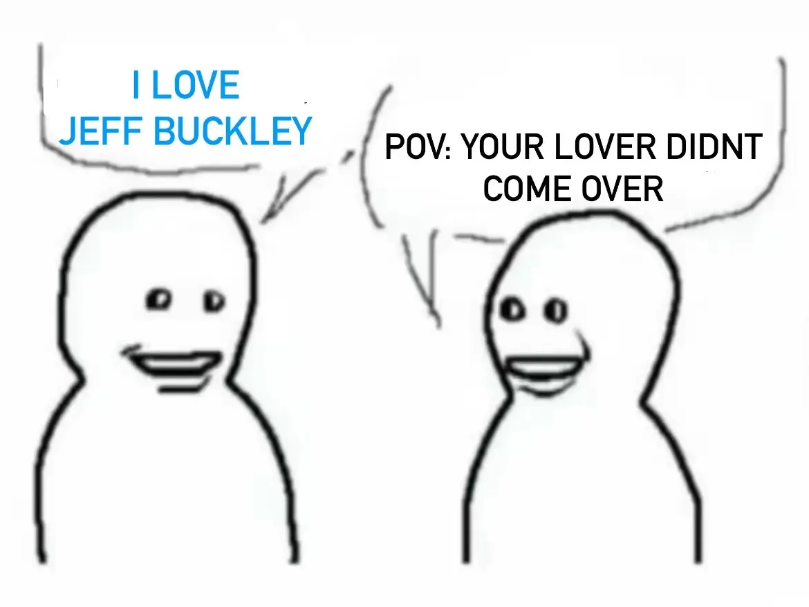 bro im a widow 😖😖 #jeffbuckley #jeffrey #myhusband
