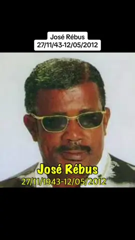 Une pensée pour José RÉBUS, qui nous a quitté le 12 mai 2012, il y a 12 ans déjà.  Sa chanson « Ma maîtresse d’école », restera une chanson culte, et il était en quelque sorte notre pierre Perret à la Guadeloupéenne !!