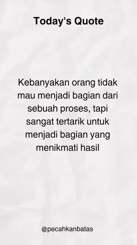 #pecahkanbatas #sebuahproses 