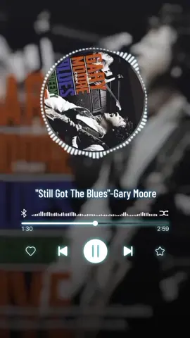 🎶 Still Got The Blues -Gary Moore#fouryoupage #soundviral #tembanglawas #garymoore🎸 #stillgottheblues 