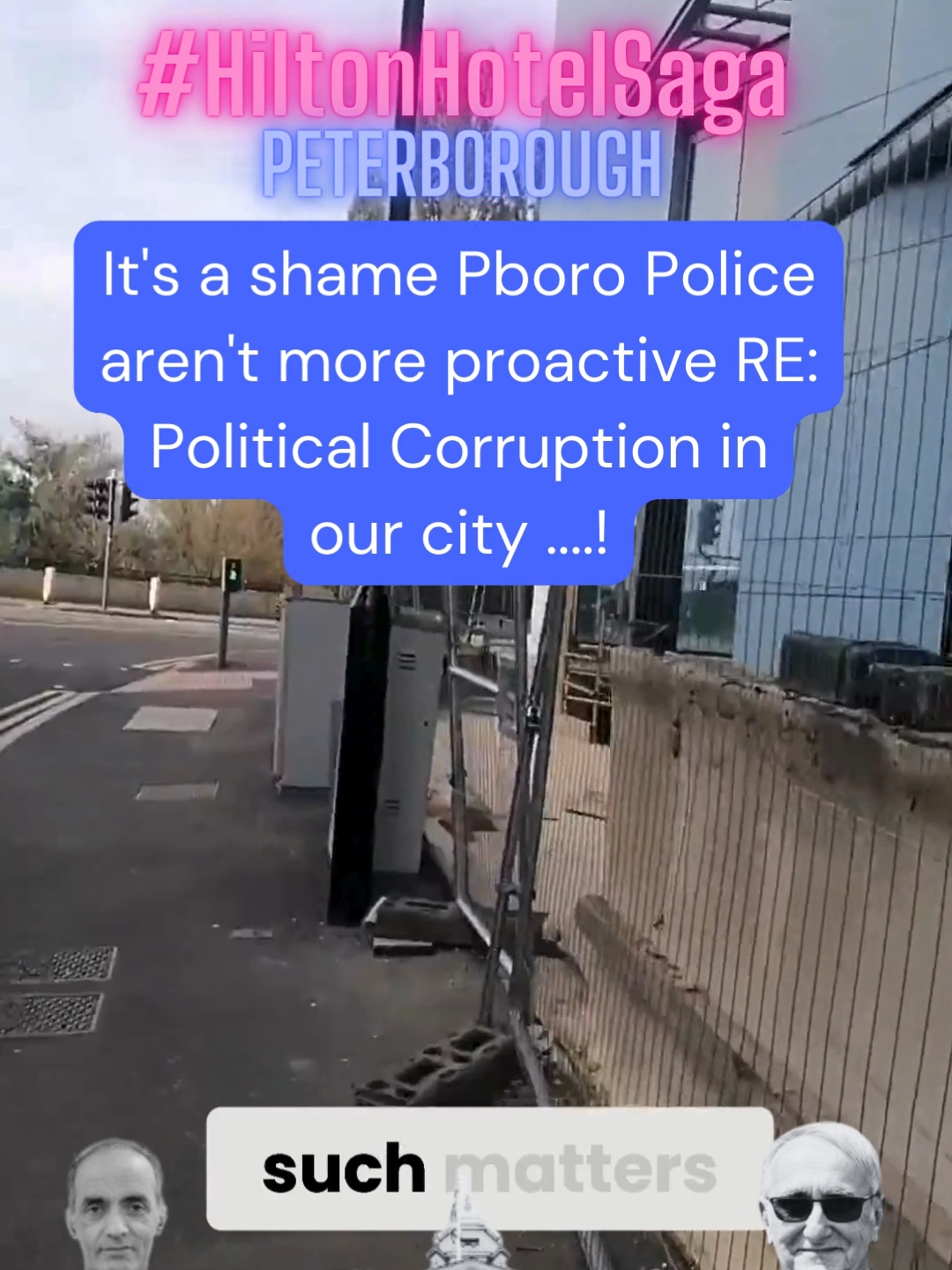 #HiltonHotelSaga #PboroShittyCouncil #PCCfinancialCrisis #HiltonGardenInn #ToriesAtTheTownHall #Peterborough #CllrWayneFitzgerald #PottyBorough #FlettonQuays #HiltonHotel #HiltonHotelInn #TownBridge #LondonRoad #NeneStreet #Fletton #CllrChristianHogg #CllrPollyGeraghty #CllrJadeSeager
