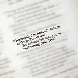 Mazmur 34:9 #goodnight #ayatalkitab #saatteduh #firmantuhan #kristen  #renunganhariankristen #motivasikristen #inspirasikristen #pemudakristen #godbless #fyp #4u 