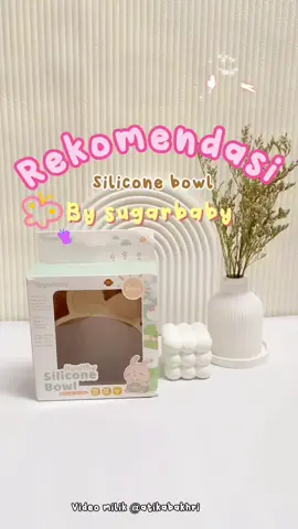 Rekomendasi silicone bowl by sugarbaby🛒klik keranjang kuning✨#siliconebowl #racuntiktokshoppingmurah #racuntiktokshop #mangkokmpasi 