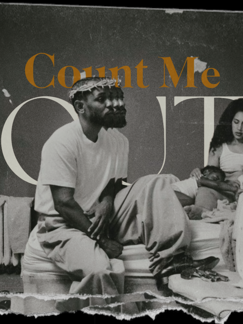 Count Me Out - Kendrick Lamar / ΔSTRO #kendricklamar #countmeout #mrmoralesandthebigsteppers #edit #lyricsvideo #musicvideo #lyrics #music #kendricklamaredit #fyp #Δstro