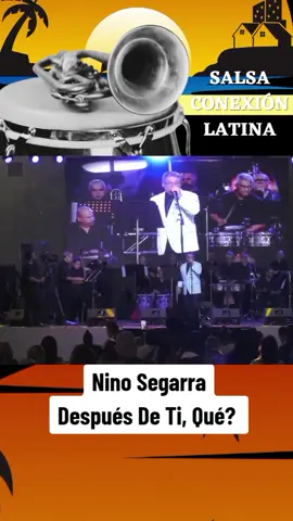 Después de ti, qué?-1987. Del álbum Viva la salsa, llega Nino Segarra. #80s #salsa #salsaromantica #conexionlatina 