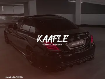 Kaafle slowed reverb 🔥🥵 #aesthetic__boii #mansehra #grow #acccount #foryou #foryoupage #viral #video #viralvideo #slowedreverb 