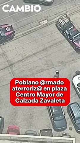 Hombre aterroriza en plaza Centro Mayor: amenaz@ con d¡spar@r desde el quinto piso #diariocambio #Puebla #pueblamexico #pueblacity #pueblayork #alerta #noticias #noticiaspuebla #noticiastiktok #viral #viralvideo #tiktoknews #tiktokinformativo #zócalopuebla #ParatiViral #centrodepuebla #videooftheday #México #tendencia #poblanos #shortvideo #tendencia #cdmx #socialmedia #contenidoinformativo