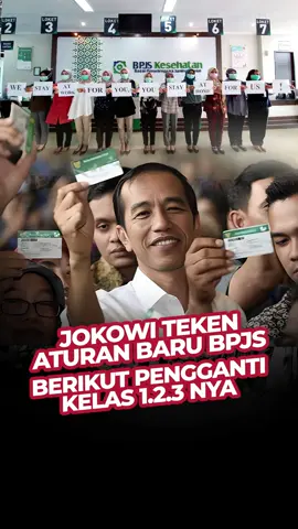 Jokowi teken aturan baru BPJS, berikut pengganti kelas 1,2 dan 3 #bpjskesehatan #bpjs #kesehatan #jokowi #pemerintah #menterikesehatan #rumahsakit #puskesmas #trending #fyp 
