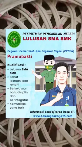 Informasi Loker Pengadilan Negeri Lulusan SMA SMK Tahun 2024 #loker #lowongankerja #lokersmasmk #nonpns #carikerja #lokerindonesia #fypシ #untukmu 