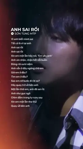 Vì anh biết mình sai, tất cả là vì tại anh... ##1967ent##1967entertainment##anhsairoi##sontungmtp##nhachaymoingay##tiktokgiaitri##soundsofvietnam##tinhhoaamnhac 