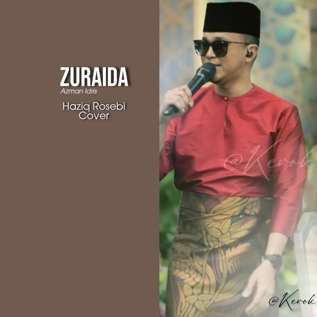 #zuraida #azmanidris #haziqrosebicover #musikmalaysia #liriklagu #mvmmusic #keroknasik 