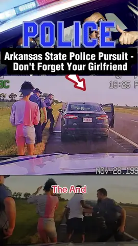 Arkansas State Police Pursuit - Don’t Forget Your Girlfriend #theand #cops #copstvshow #copsusa #police #policeusa🇺🇸 #fbi #bodycam #newscops #copstiktok #amricanpolice #copsshow #coptv #copsus #policetiktok 