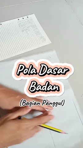 Part 3 | Pola Dasar Badan (bagian panggul)  Finally sampai last part hehe semoga yang menyimak bisa paham yaaa, awal2 emang aga sulit sih karna rumusnya banyak dan belibet  buat pemula (karna aku juga dulu merasakan itu wkwk). Tapi yakin deh gais lama kelamaan jadi mudah karna hafal, sooo... latihan terus yaa sering2 buat pola dasar🤗 #tutorial #tutorialpola #polabadan #poladasar #polajahit #polawanita #polabajuwanita #belajarpola #pattern #patternmaking #patternmaker #patterntutorial  #jahit #jahitbaju #jahitbajuwanita #jahitfyp #fypage #sewingtiktok #sewingtips #sewingtutorial #xyzcba 
