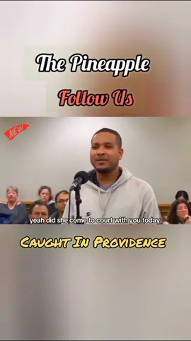 The Pineapple | Caught In Providence  #caughtinprovidence #judgecaprio #frankcaprio #courttv #tv #legaltiktok #viral #trending #grow #foryoupage #fyp #foryou 