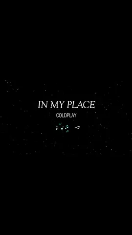 In my Place - Coldplay (Lyrics/Letra en español) #coldplay #chrismartin #lyricsvideo #inmyplace #coldplayfans #coldplayconcert  #subtitulado #music #musicforeveryone #español #castellano #guitar #piano 