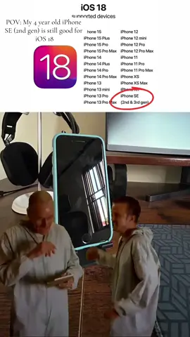 iPhone SE 2nd gen is still good for iOS 18 lol 4 years and counting!  #meme #MemeCut #tech #techtok #iphone 