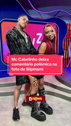 😱 O cantor Mc Cabelinho deixa comentário polêmico em foto da cantora Slipmami e deixa internautas chocados #mccabelinho #slipmami #belacampos #bnews 