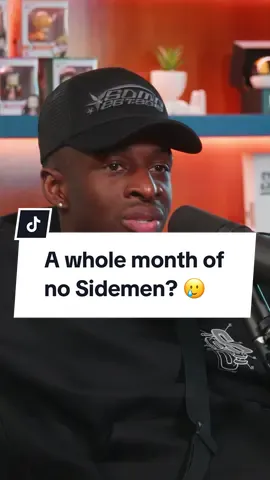 A whole month of no Sidemen? 🥲 #WhatsGood #Sidemen #Miniminter #tobjizzle #Randolph 