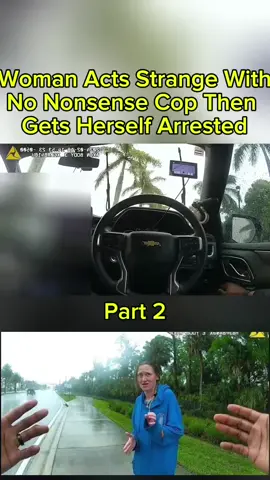 Woman acts strange with no nonsense cop then gets herself arrested#cop #police #policeofficer #bodycam #bodycamcops #bodycampolice #copstv #copsusa #copstiktok #usa #fyp #foryou 