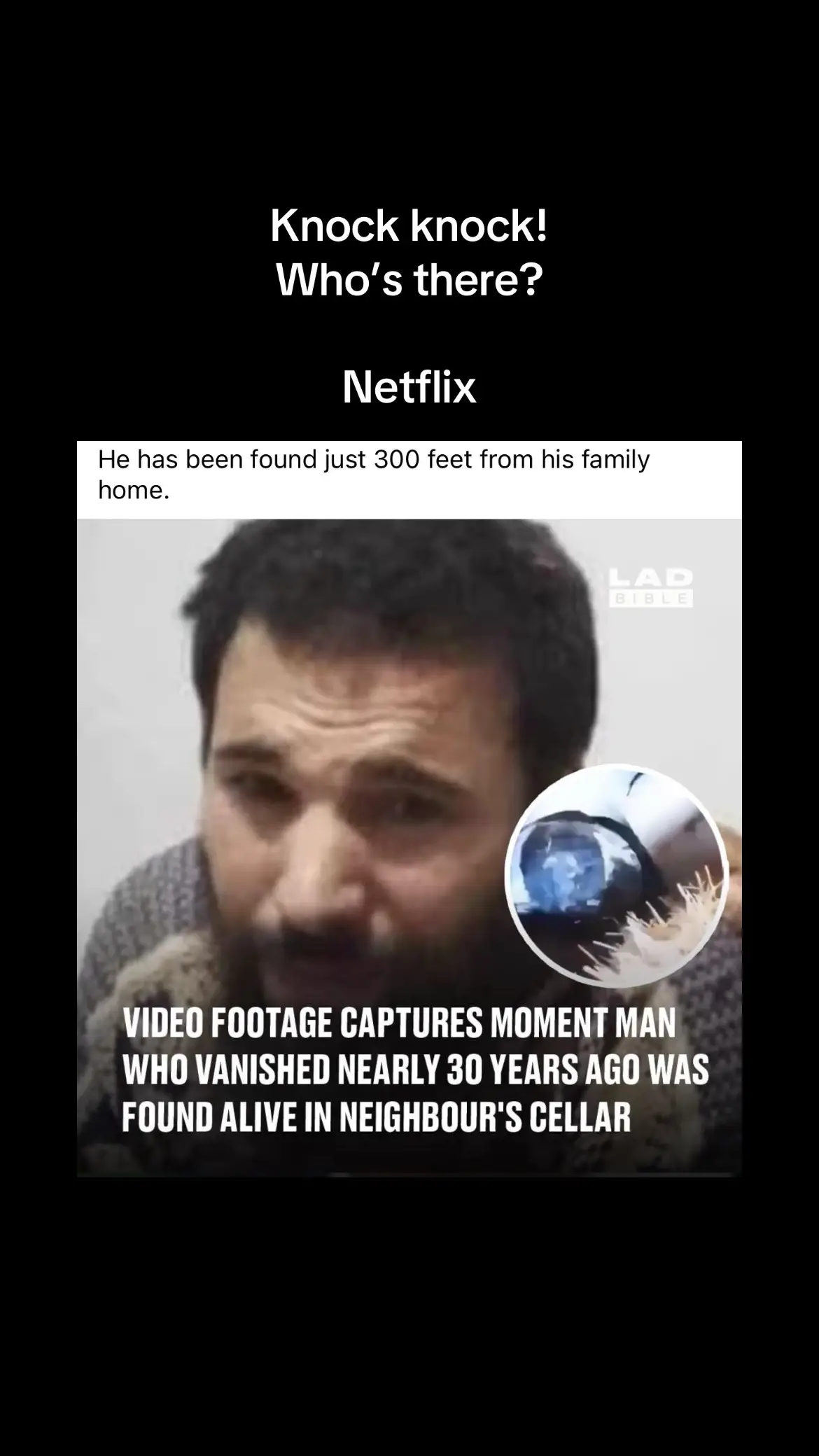 #missing #found #neighbor #netflix #ladbible 