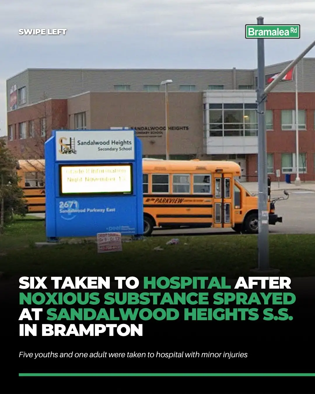 Peel Police say five teens and one adult were taken to hospital with minor inj*ries after they were reportedly pepper sprayed at Sandalwood Heights Secondary School in Brampton 🚨😳🅱️🛣️ #News #Canada #CanadaNews #Canadian #CanadianTikTok #Ontario #Brampton #Toronto #TorontoTikTok #TorontoTok #TorontoLife #ForYouPage #Fyp 