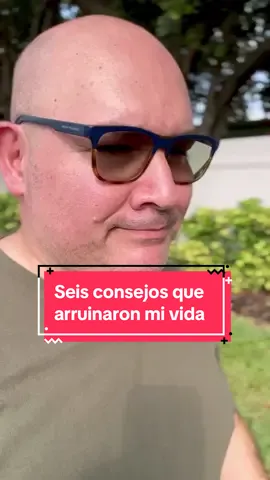 Seis consejos que arruinaron mi vida y no quiero que arruinen la tuya.  Primero, las cosas buenas no llegan para los que esperan, sino para aquellos que toman acción mientras esperan resultados. Dos, no sigas tu corazón, ya que puede ser engañoso. Confía en tu conocimiento y plan de acción. Tres, el tiempo no siempre cura todas las heridas. #vidaconsejos #nolosigas #acciónsobreesperar #engañocorazón #conocimiento #plandeacción #sanarheridas