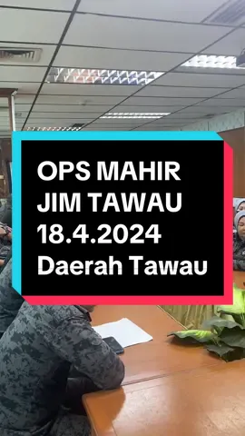 OPS MAHIR JIM TAWAU 18.4.2024 (KHAMIS) #imigresenmalaysia  #KDN_TogetherWeAreOne  #KeselamatanTanggungjawabBersama  #kdnmadani  #MalaysiaMadani  #jim 