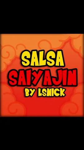 Salsa Saiyajin DemoV2 #paratíッ #dbz #dbzedit #dragonballzedit #goku #karaoke#coveriacover #foryoupage #vegeta #gohan #salsa