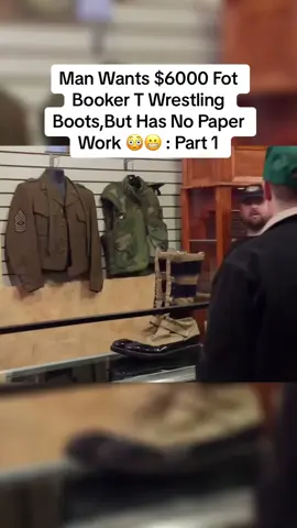 Man Wants $6000 For Booker T Wrestling Boots,But Has No Paper Work 😳😬 : Part 1  #wrestling #WWE #bookert #worldchampion #pawnstars #pawnshop #boots #fyp #fyp≥ #rare #1of1 #makemeviral