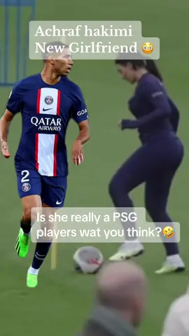 Hakimi new gf 😳😳#hakimi #psg #football #Soccer #funny #womensoccer #humor #what 