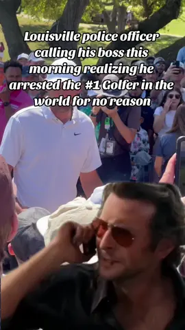 Some random Louisville police officer calling his boss this morning after realizing he arrested the best golfer in the world for no reason! #pga #pgatourchampions #scottiescheffler #scheffler #louisville #vahalla #pgavahalla @PGATOUR @PGA TOUR Champions @Nike #tigerwoods #rorymcilroy #happygilmore #loslowerys 