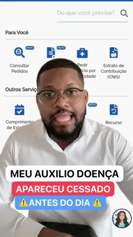 Meu auxílio doença apareceu cessado antes do dia. #inss #auxiliodoenca #aposentadoria #idososnotiktok #aprenderentiktok 