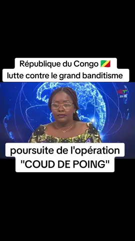 République du Congo 🇨🇬  la lutte contre le grand banditisme  poursuit de l'opération 