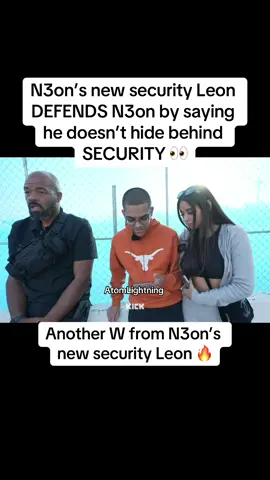 N3on’s new security Leon DEFENDS N3on by saying he doesn’t hide behind SECURITY 👀 #n3on #n3onclips #viral #trending #xyzbca 