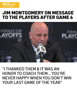 Jim Montgomery shares the message he gave to the guys after the Game 6 loss to the Panthers, ending their playoff run