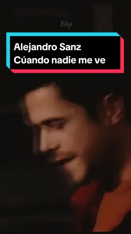 Alejandro Sanz - Cúando nadie me ve Álbum: El alma al aire Año: 2000 #sad #español #baladas #amor #alejandrosanz 