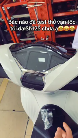 Bác nào đã test thử vận tốc tối đa Sh125 chưa ạ👍👍👍🫶🫶🫶#sh125 #sh125i #honda 