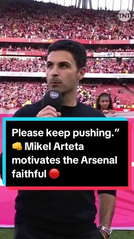 Please keep pushing.” 👊 Mikel Arteta motivates the Arsenal faithful to continue their momentum 🔴 #pl #PremierLeague #arteta #arsenal #gunners 