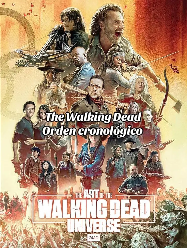 The Walking Dead Orden Cronológico #thewalkingdead #twd #TWD #DarylDixon #RickGrimes #fyp #foryou #parati @The Walking Dead @AMC+ 