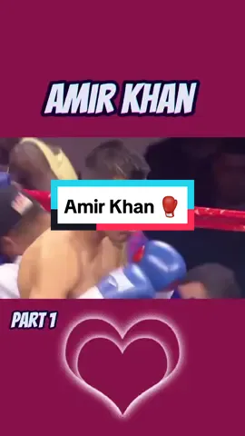 Amir Khan  #f #fy #fyp #fypp #fyppp #fyppppppppppppppppppppppp #fypシ゚viral #fypシ゚ #fypspotted #fypsounds #fypage #fypdong #boxing #freefire_lover #freestyle @DAZN Boxing 
