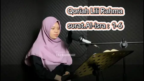 #Qiriah_lili_Raham  #Surat_Al_Isra_1_6 