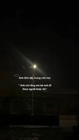 Đó chỉ là mơ nhưng anh cảm nhận được em cũng sẽ bỏ anh mà đi.#manhgiang27 #xuhuongtiktok #tinhyeu #motchucbuon #tamtrang 