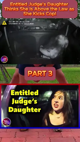 Entitled Judge’s Daughter Thinks She Is Above the Law as She Kicks Cop! Part 3 #cops #copsoftiktok #copsontiktok #copsusa #bodycam #police #policeoftiktok #policeontiktok #policeoffcier #fyp #foryou #usa #tikto