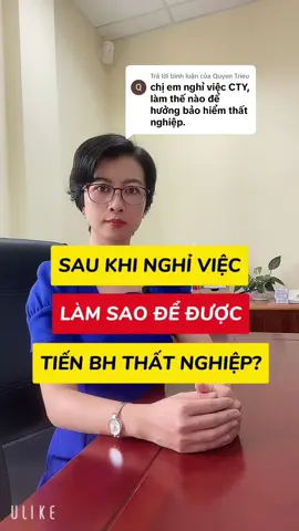 Trả lời @Quyen Trieu nghỉ việc rồi làm sao để dc tiền bh thất nghiệp #baohiemxahoi #LearnOnTikTok #baohiemthatnghiep 