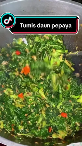 Tumis daun pepaya mix ebi🤤😍#fyptiktok #tulungagung24jam #kulinerindonesia