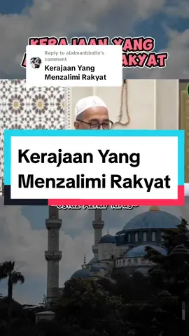 Replying to @abdmanbindin  Kerajaan Yang Menzalimi Rakyat #ustazazharidrus #kerajaan #zalim #politik 