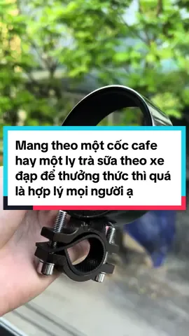 Mang theo một cốc cafe hay một ly trà sữa theo xe đạp để thưởng thức thì quá là hợp lý mọi người ạ  .Giá để ly nước giá 49k #đạpxe #lynuoc #giadecoc #giá #xedapdiahinh #mtb 